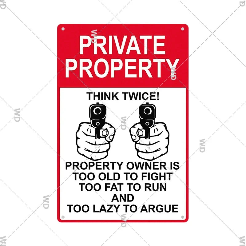 Red warning sign with text advising against fighting, running, and arguing with an elderly property owner.