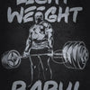 A black and white graphic print featuring a muscular figure lifting a barbell with the text LIGHT WEIGHT BABY!