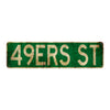 Vintage metal street sign with the text 49ERS ST on a green background.