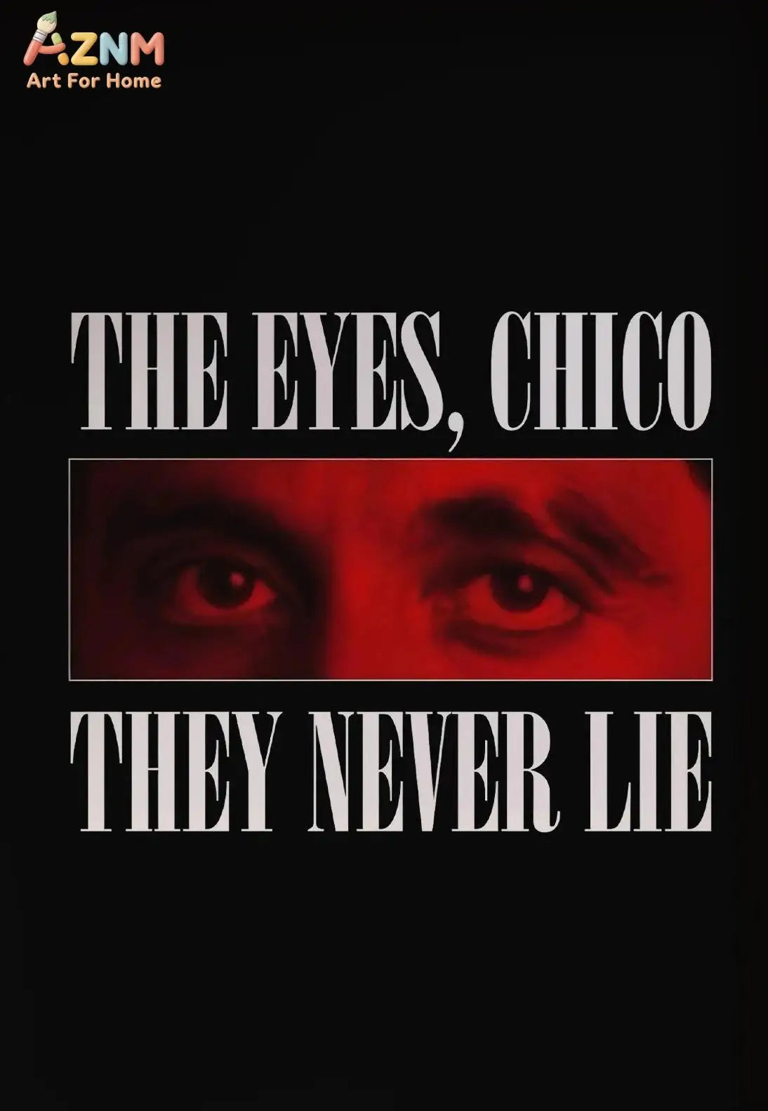 A striking red close-up of a man's eyes with white text reading The Eyes Chico They Never Lie on a black background.