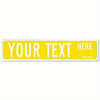 A rectangular yellow sign with the text YOUR TEXT HERE on it.