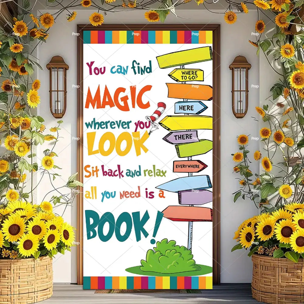 A colorful door banner featuring a book design with text encouraging finding magic where you look.