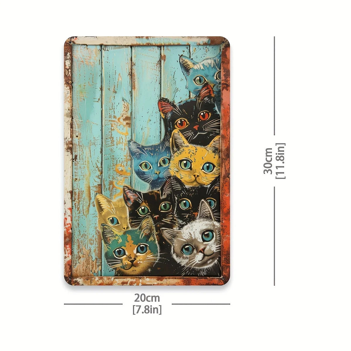 A vertical rectangular metal tin sign featuring multiple cats with expressive faces in various colors against a distressed te