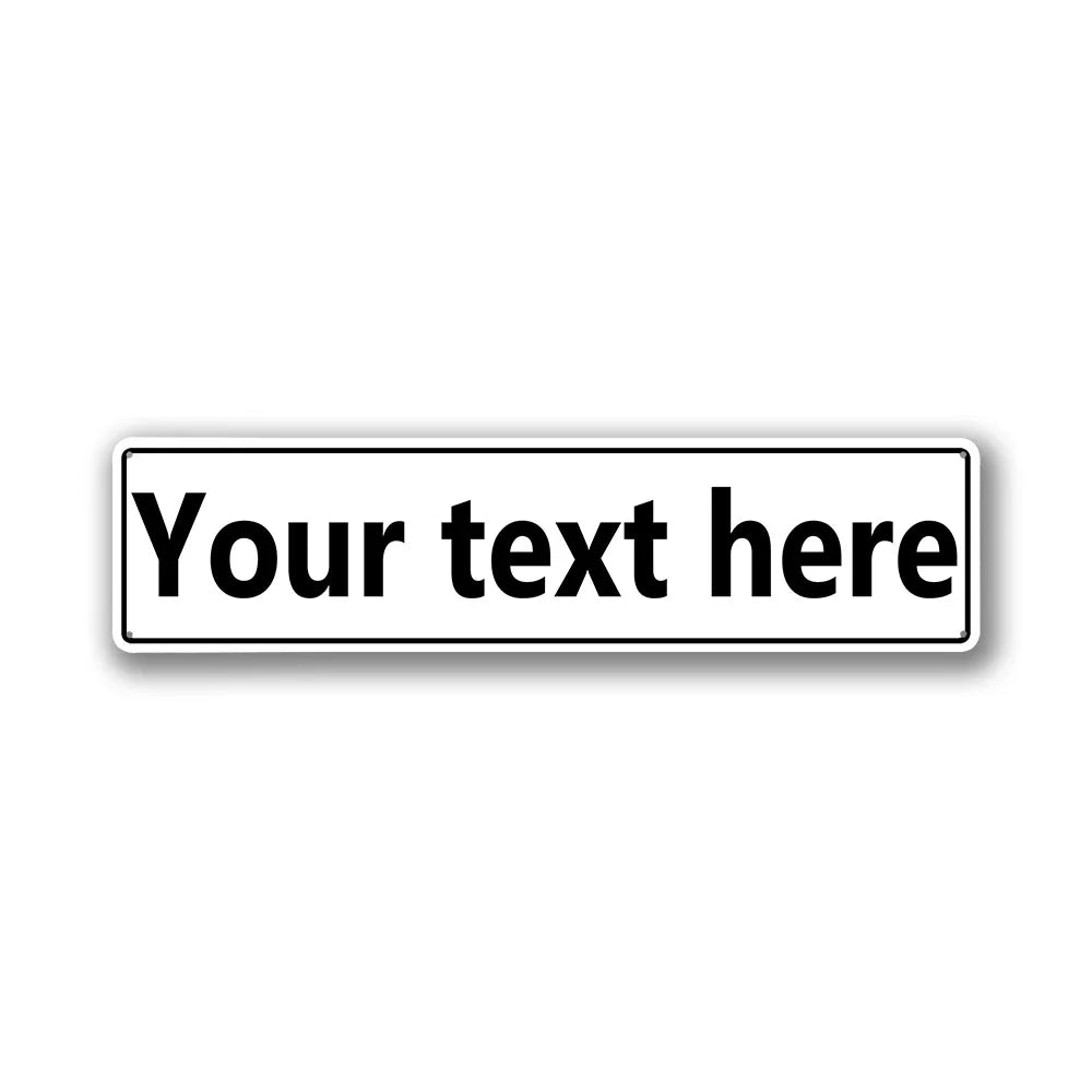 A blank white rectangular sign with the text Your text here, designed for customizable vintage tin sign wall art.