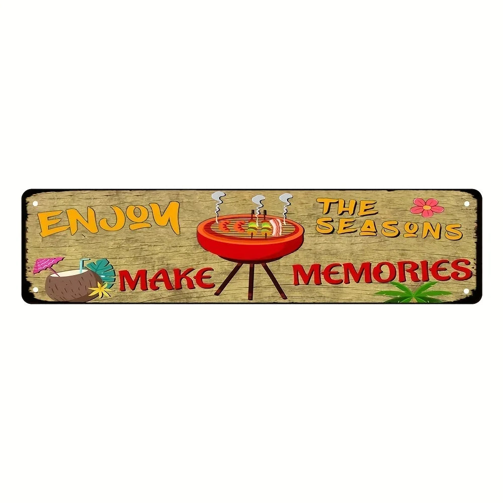 Vintage tiki bar metal sign with text that reads Enjoy the seasons make memories