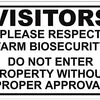 A black and white sign with text instructing visitors to respect farm biosecurity and not enter property without proper appro