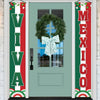 A green door decorated with festive red and white banners featuring the text Viva Mexico