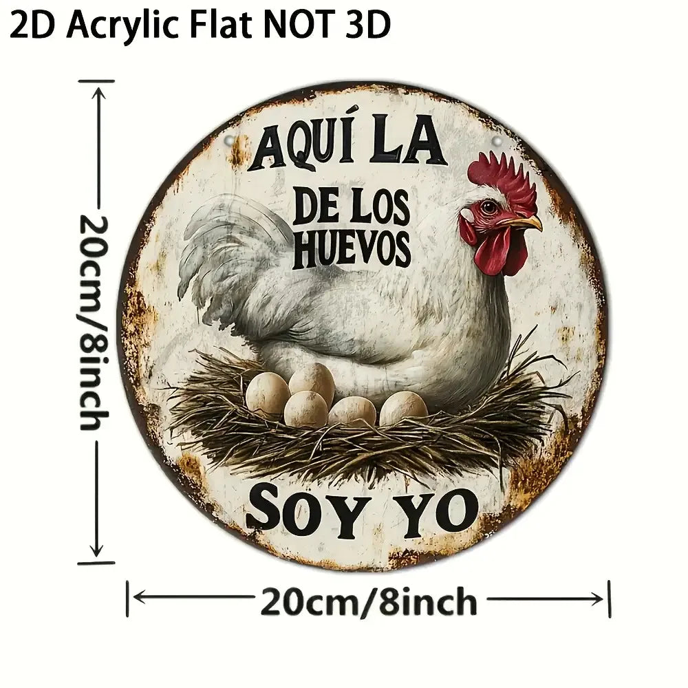 A rustic round sign featuring a white hen and text in Spanish, with dimensions marked.