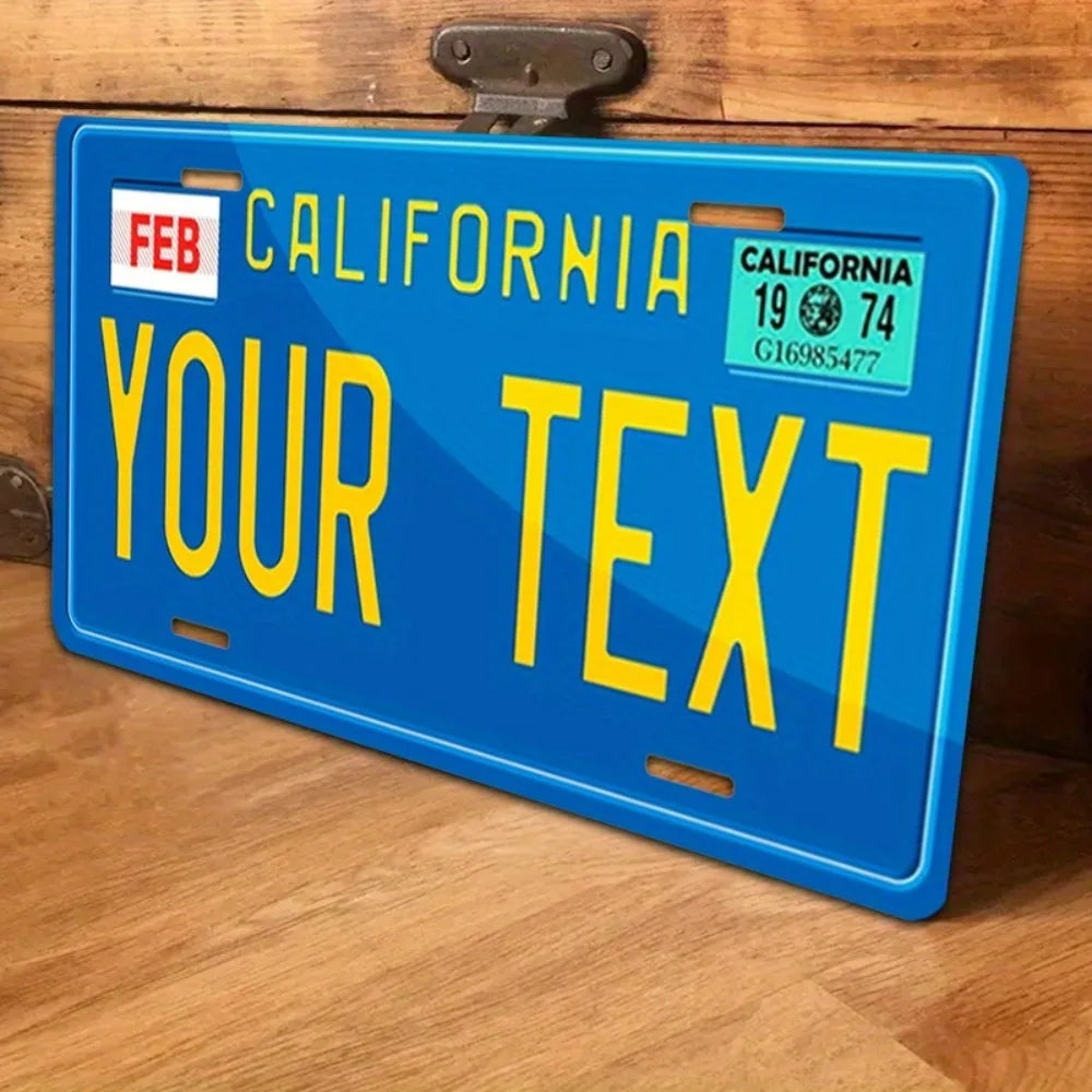 A blue metal sign with yellow text that reads Your Text and features California state information.