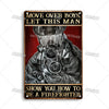 A vintage metal sign with distressed texture featuring text that reads Move Over Boys Let This Man Show You How to Be a Firef