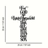 Black iron cross wall art featuring the quote For God So Loved the world that He gave His only Son