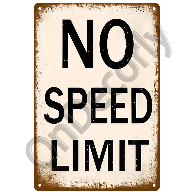 A vintage metal sign with the text NO SPEED LIMIT on a weathered background.