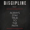 Motivational canvas wall art featuring the word Discipline and the phrase Always Stay True to the Path on a dark background.