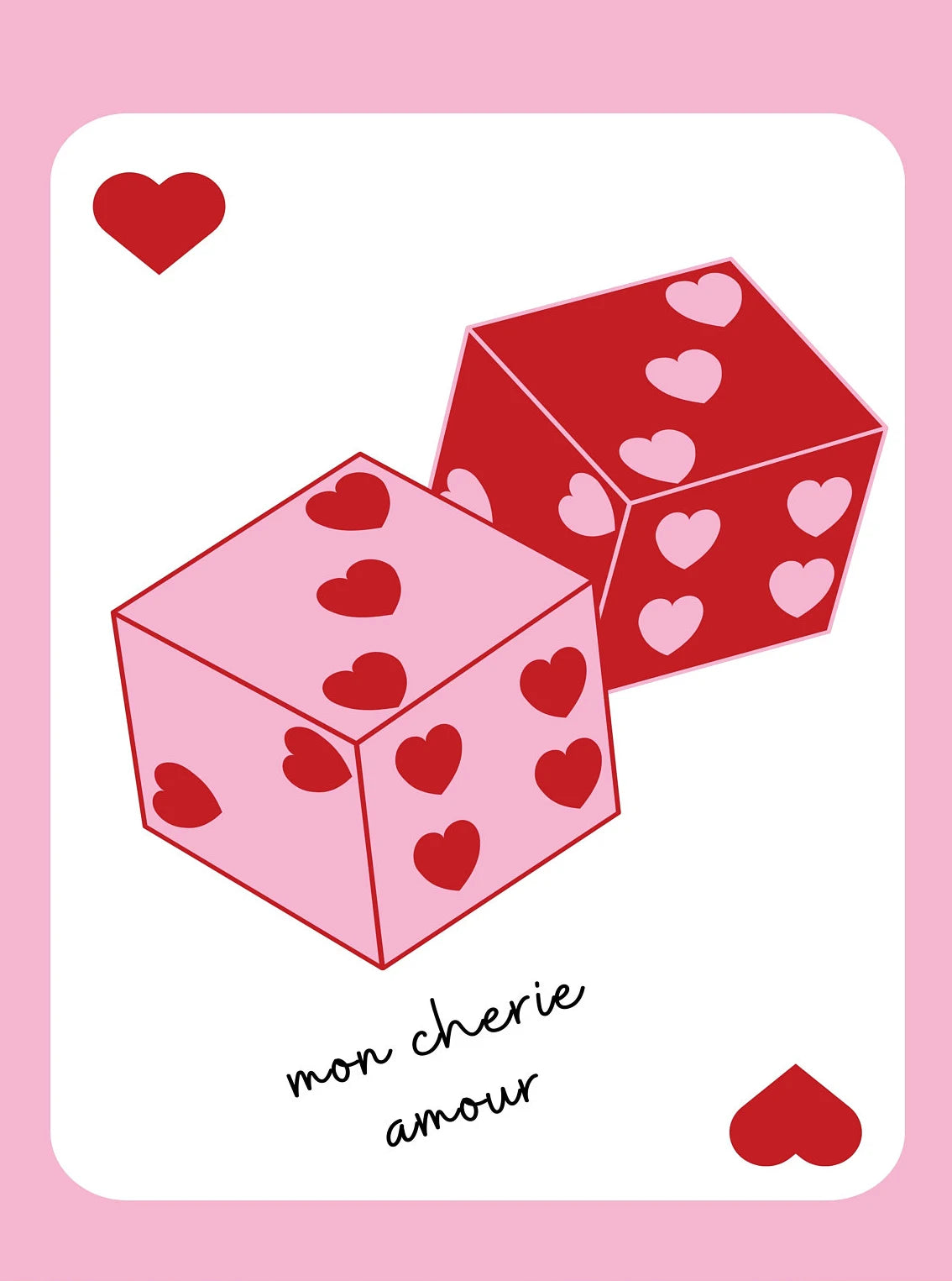 A pink playing card featuring a red cube with pink hearts and a red heart, with the text mon cherie amour.