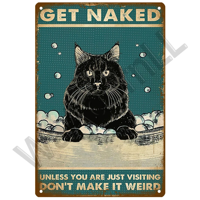 Vintage metal sign with the text GET NAKED and a black cat illustration on a teal background.