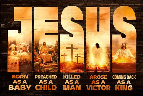 Wall art featuring a biblical scene with text describing Jesus' birth, preaching, killing, arising, and coming back.