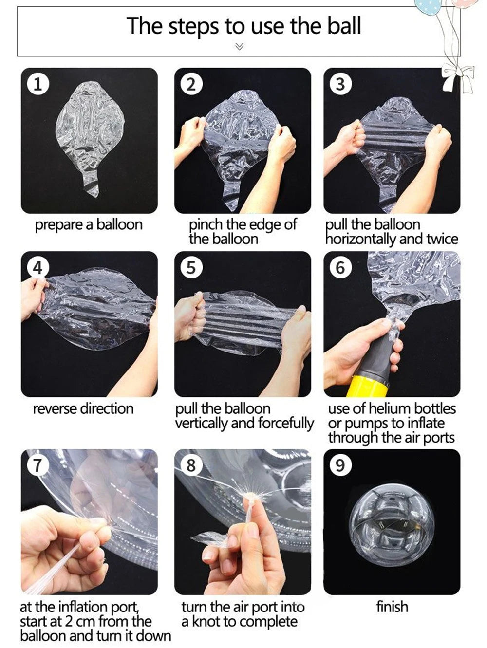 Nine steps illustrating how to use clear balloons for party decorations