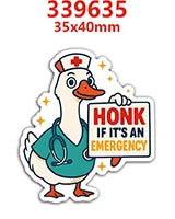 A cartoon duck wearing a doctor's coat and stethoscope, with text that reads HONK IF IT'S AN EMERGENCY.