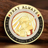 A round commemorative coin with text Pray Always Put On The Whole Armor Of God featuring a stylized helmet and rays of light.