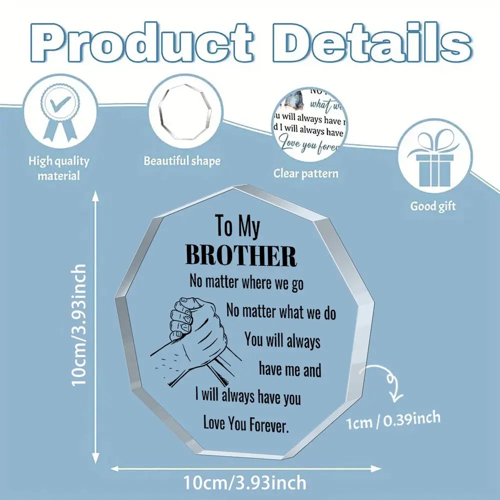 A hexagonal acrylic desk plaque engraved with a fist bump design and a message for a brother