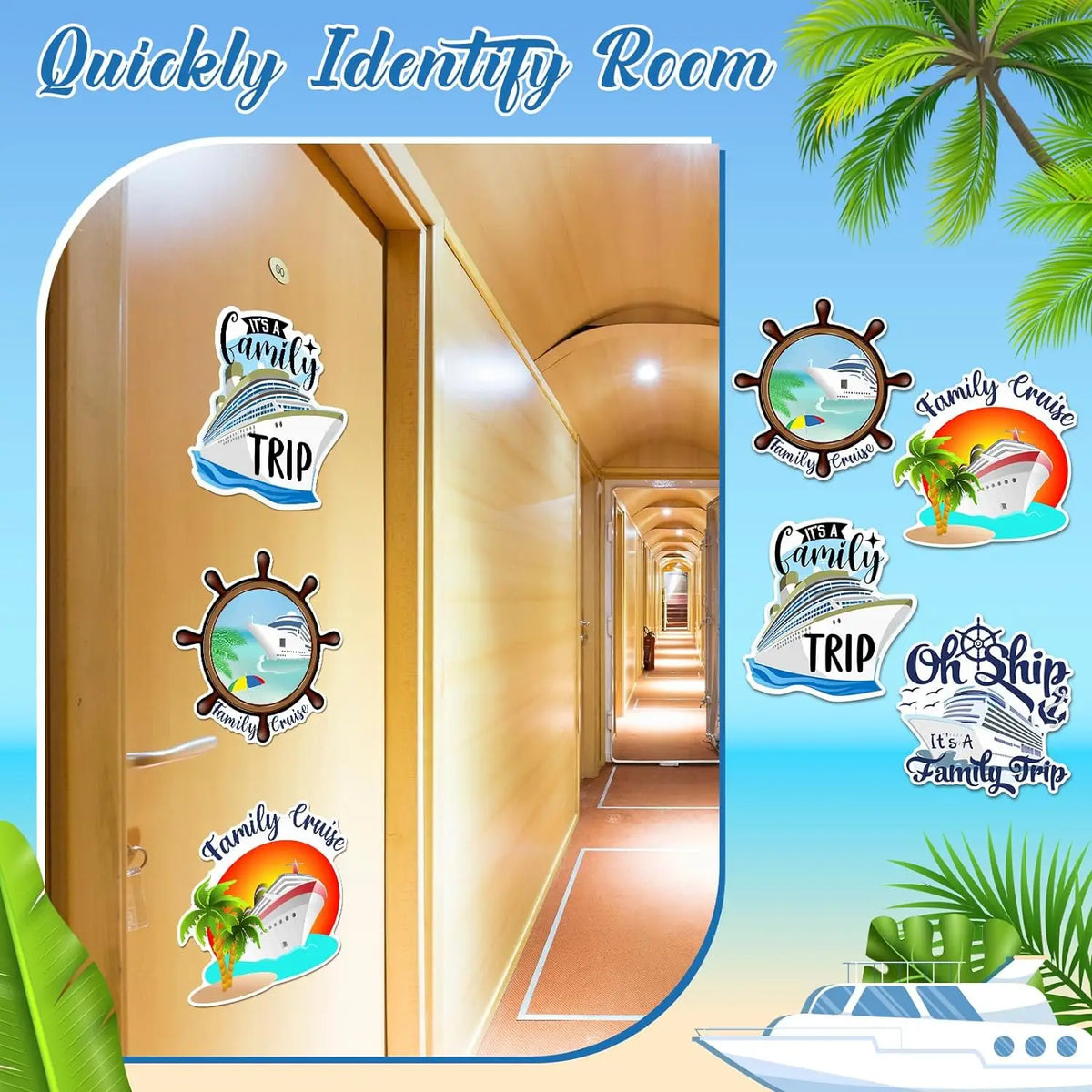 A wooden door decorated with magnetic cruise ship and tropical theme decals.