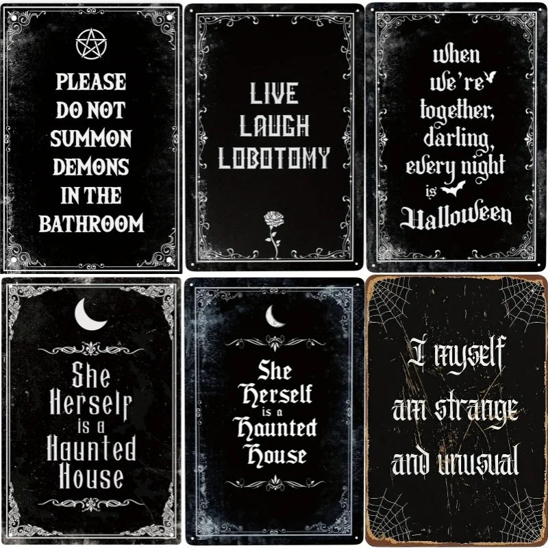 A collection of eight black metal tin signs featuring gothic and Halloween themed phrases like Live Lobotomy and She Herself 