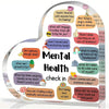 A heart-shaped sign with various mental health prompts and affirmations like how I am feeling or what I need to do for myself