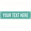 A rectangular teal sign with the text YOUR TEXT HERE, designed for personalized indoor or outdoor wall décor.