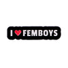 Black enamel pin with the text I ❤️ FEMBOYS in white and red.