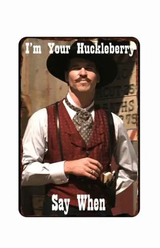 لافتة حائط من الصفيح عتيقة تحمل عبارة I'm Your Huckleberry