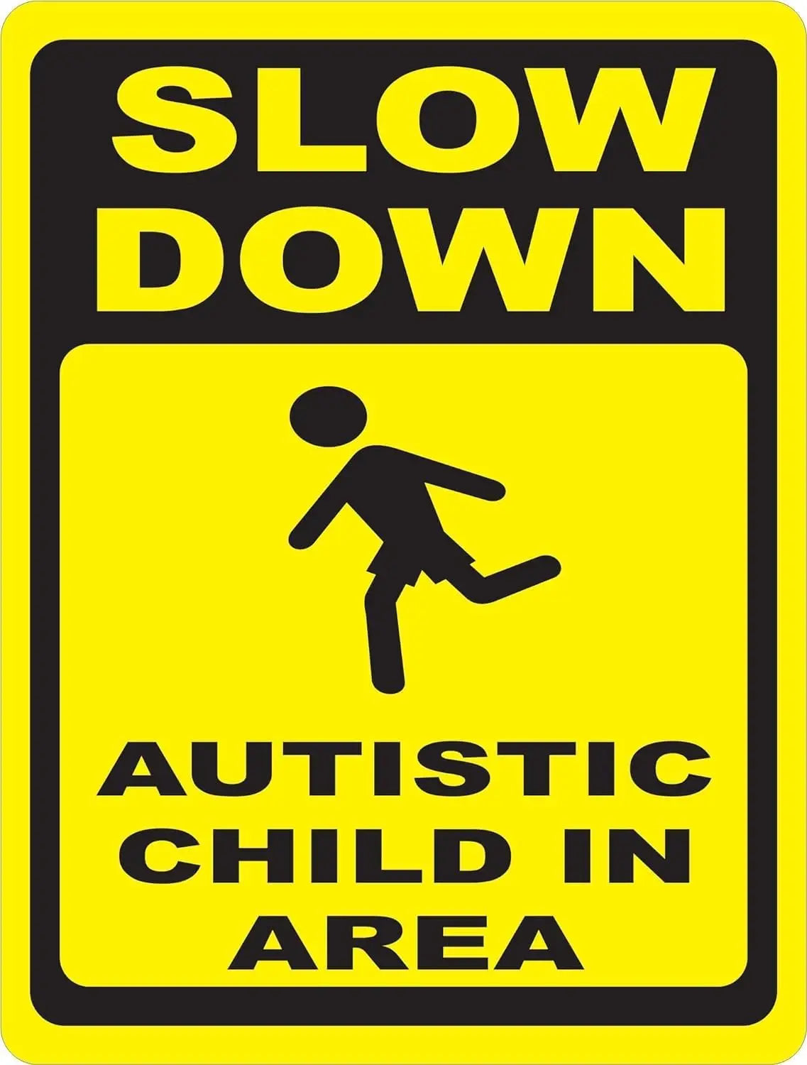 A yellow and black sign warning to slow down for an autistic child in the area.