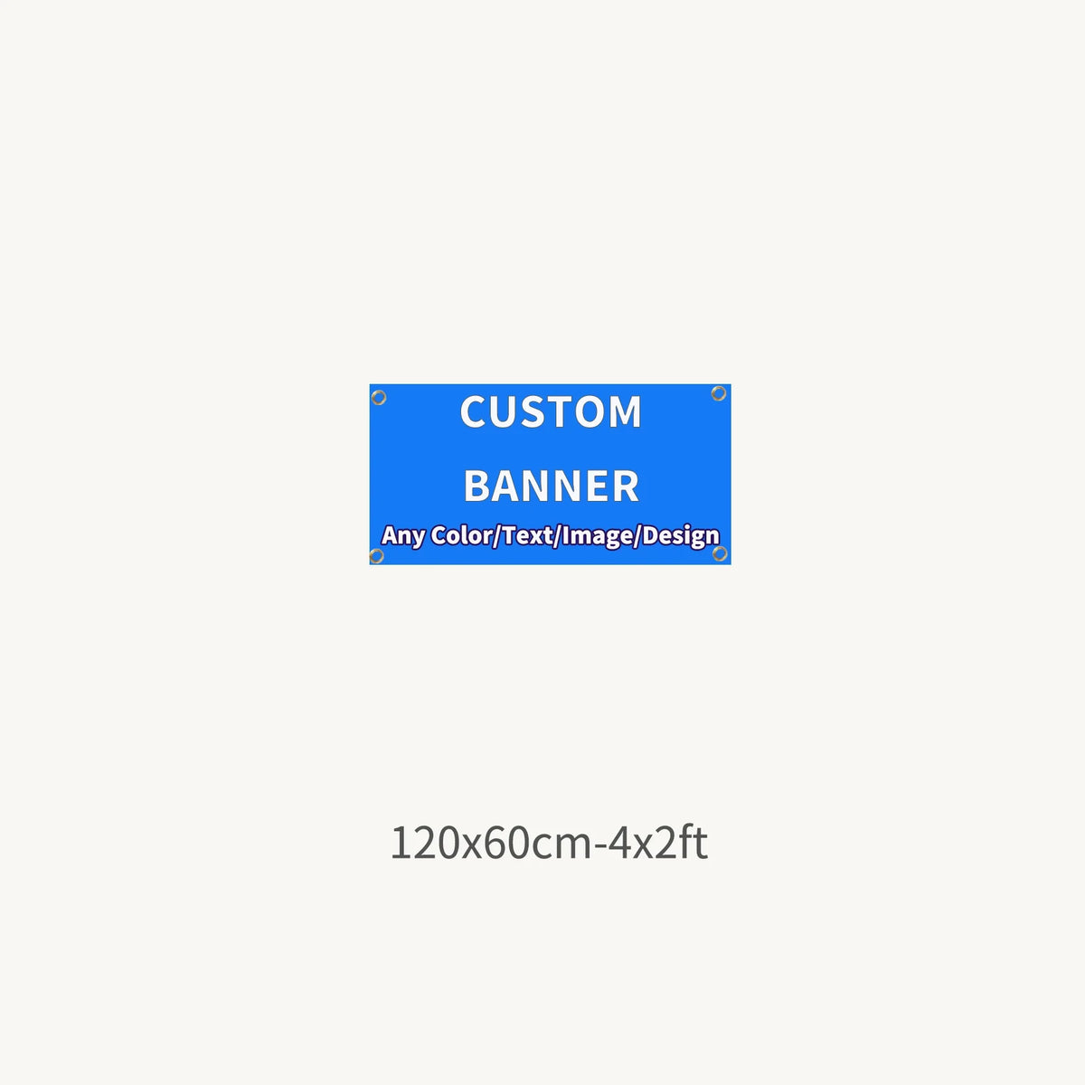 A blue banner sign with the text CUSTOM BANNER and specifications 120x60cm-4x2ft