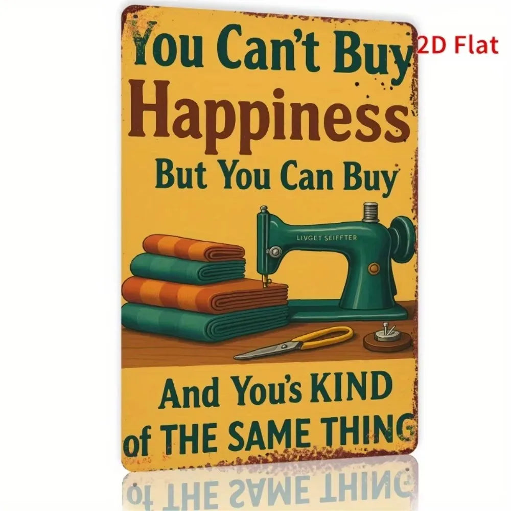 Vintage nuclear fuel storage tin sign with text about happiness and buying things