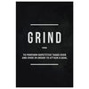 Black canvas wall art with the word GRIND in white text and a definition below it.