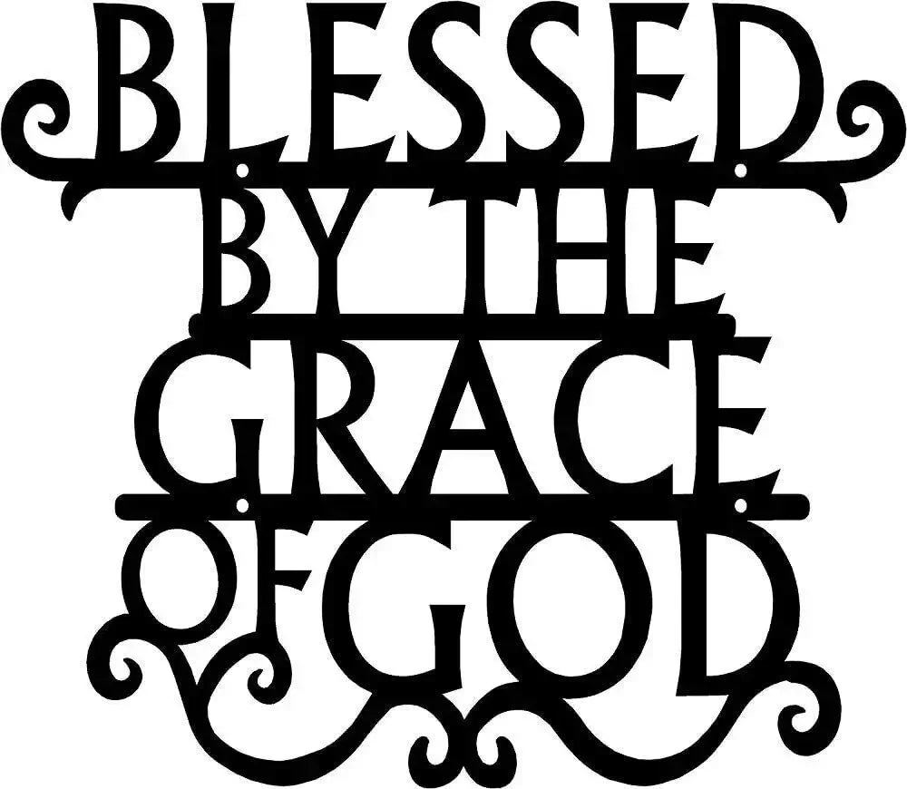 Black metal wall art sign with the text Blessed by The Grace of God in a decorative script