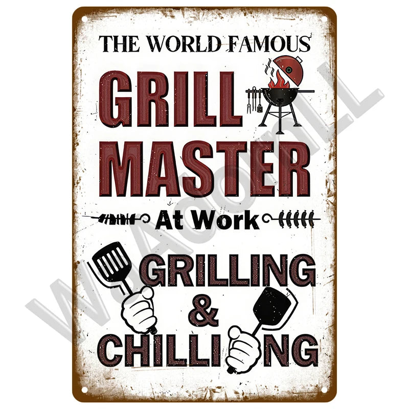A distressed metal sign with text reading Grill Master At Work Grilling & Chilling featuring BBQ imagery.