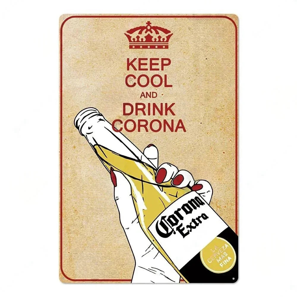 A vintage metal sign featuring text instructing to keep cool and drink Corona Extra.