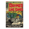A vintage comic book style poster titled Rhymes Like Dimes featuring a green-skinned figure and a skull design.