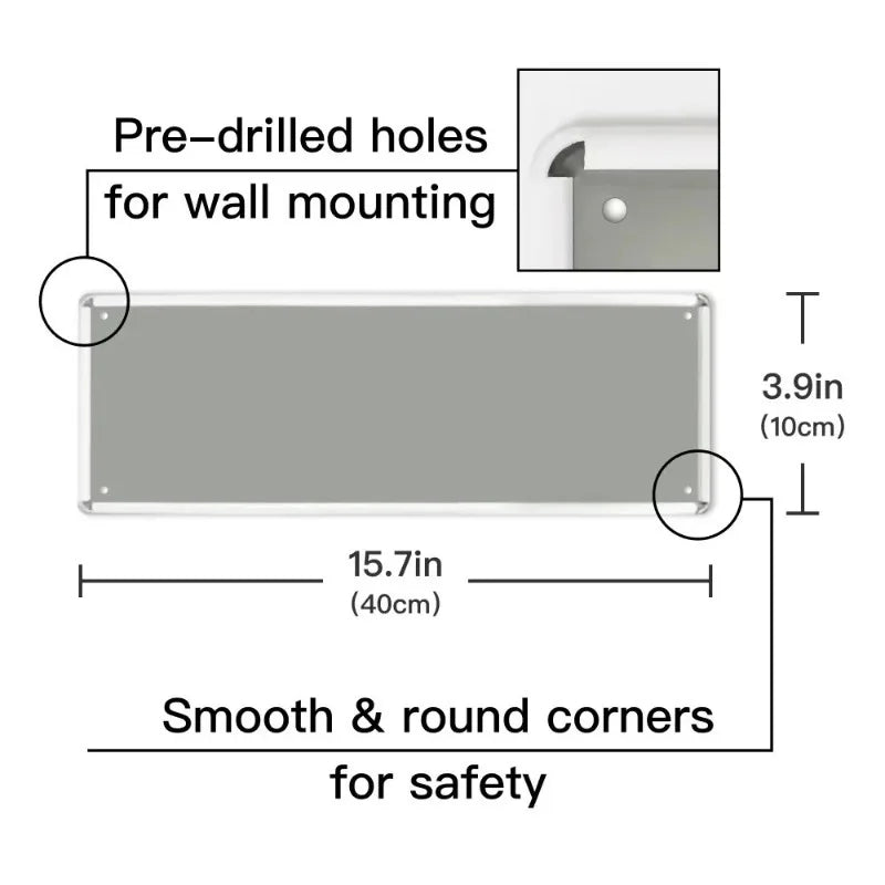A rectangular metal sign with pre-drilled holes for wall mounting and smooth, round corners for safety.