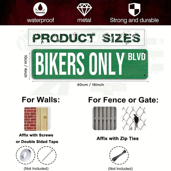 A green metal sign for bikers only with various sizes and mounting options for walls or fences