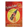 Vintage rusty metal wall sign featuring text Nuka Cola and a bottle design with the phrase Drink Like There's No Tomorrow!