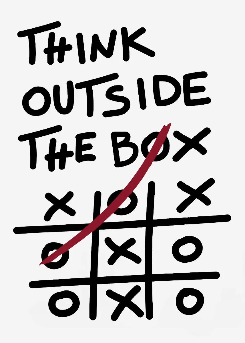 A black and white motivational quote print that reads Think Outside The Box with a red diagonal line across the bottom sectio