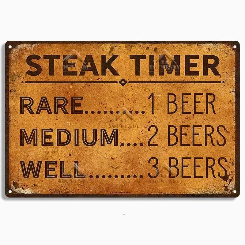 A rectangular, distressed metal sign with text indicating steak doneness levels: Rare (1 beer), Medium (2 beers), and Well (3