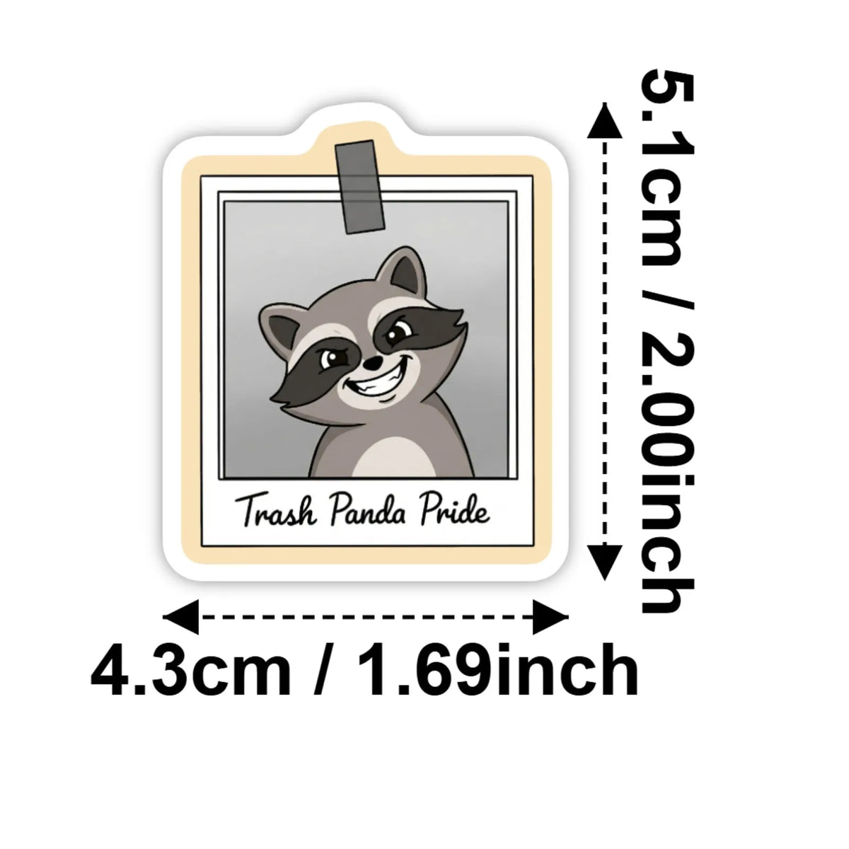 A square vinyl sticker featuring a cute panda face with a small group, titled Trash Panda Pride.