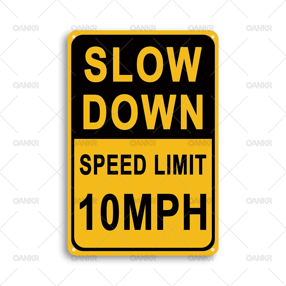 A black and yellow vintage metal tin sign with the text SLOW DOWN SPEED LIMIT 10MPH.