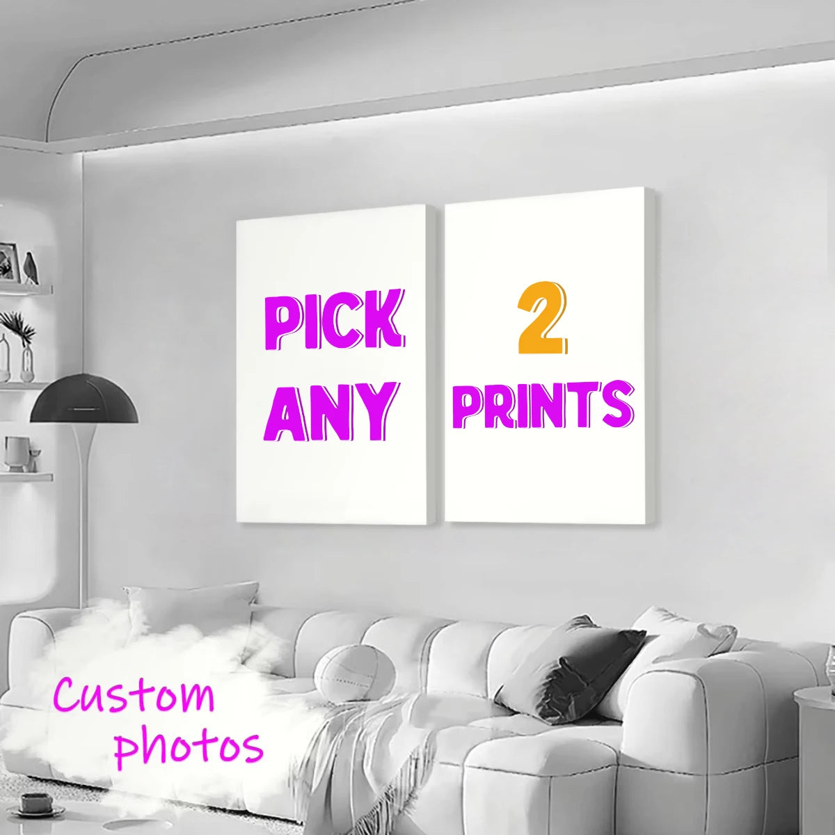 A white canvas print featuring the text PICK ANY 2 PRINTS displayed on a white wall.