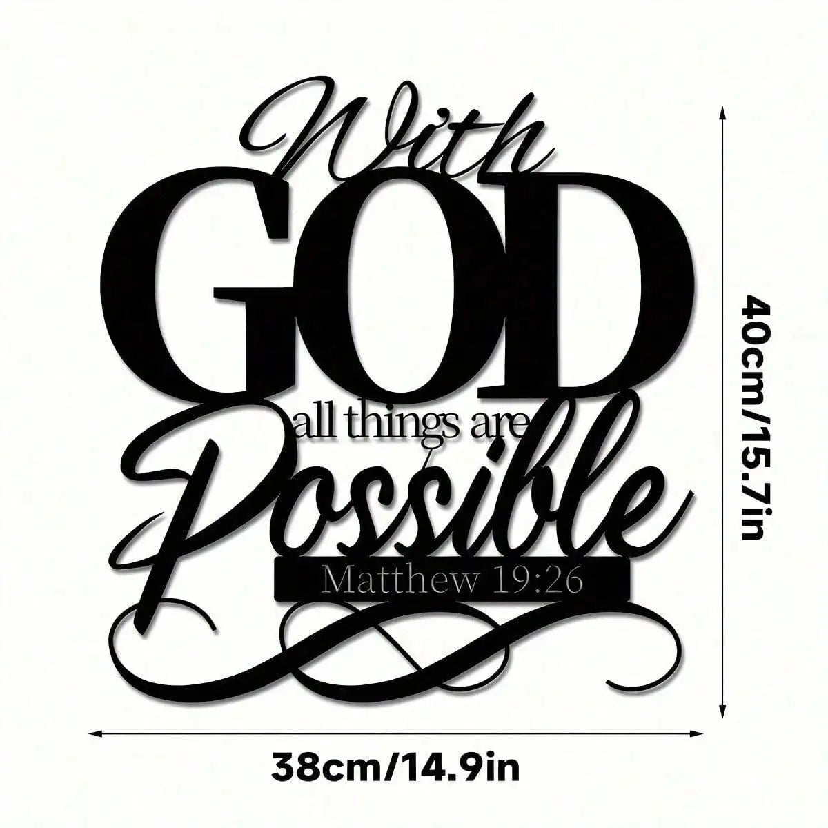 Black metal wall art featuring the inspirational Bible verse With God all things are possible from Matthew 19:26