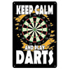 A black vintage metal sign featuring a target with the text KEEP CALM AND PLAY DARTS.