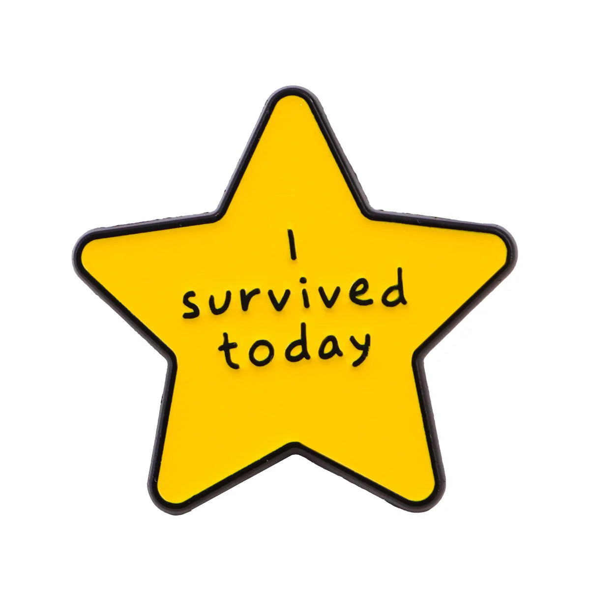 Yellow star enamel pin with the text I survived today on it.