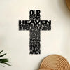 Black metal cross wall art featuring the text Our Father Who Art In Heaven